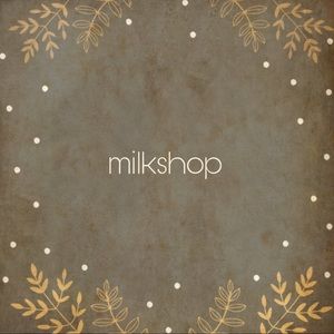 Meet your Posher, Milk